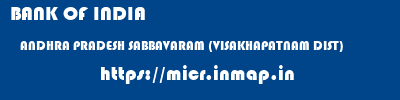 BANK OF INDIA  ANDHRA PRADESH SABBAVARAM (VISAKHAPATNAM DIST)    micr code